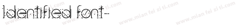 Identified font字体转换